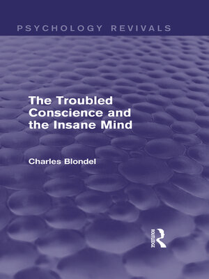 cover image of The Troubled Conscience and the Insane Mind